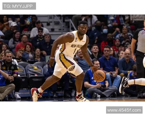 锡安体重问题持续发酵鹈鹕队聘请营养师全方位监督饮食管理